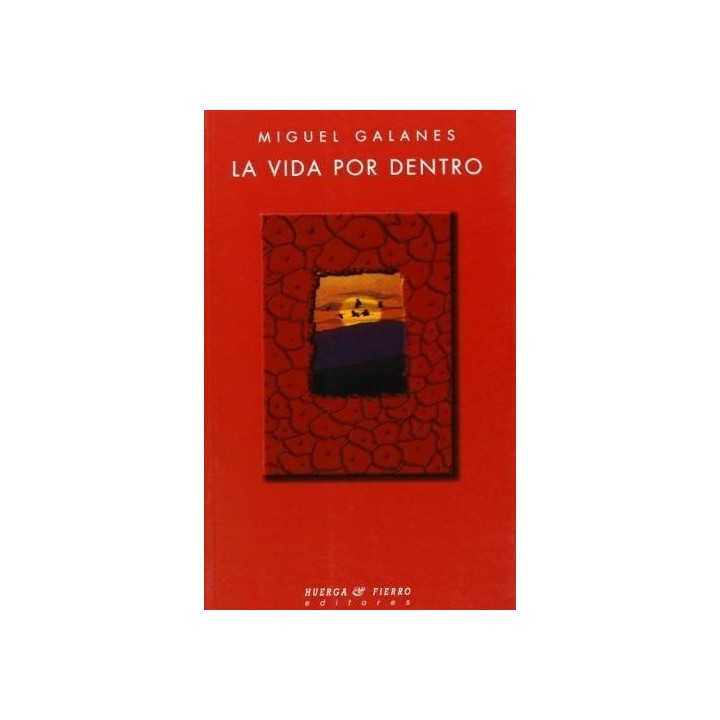 La Vida Por Dentro (Dedicatoria y firma autógrafa de autor a poeta con obras publicadas) PRIMERA EDICION